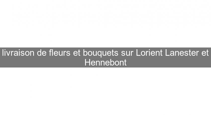 livraison de fleurs et bouquets sur Lorient Lanester et Hennebont