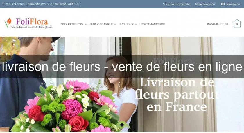 livraison de fleurs - vente de fleurs en ligne