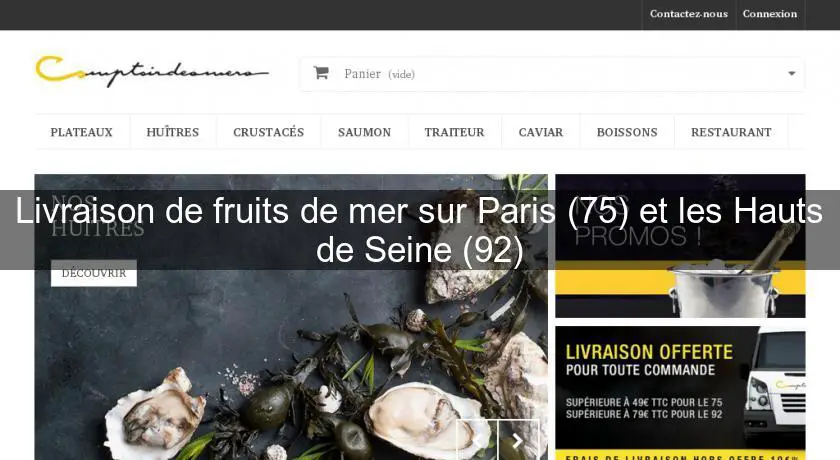 Livraison de fruits de mer sur Paris (75) et les Hauts de Seine (92)