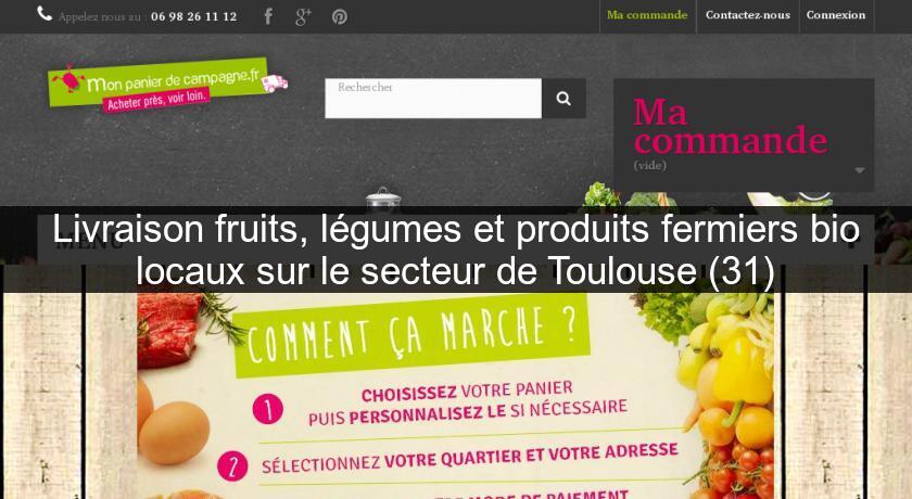 Livraison fruits, légumes et produits fermiers bio locaux sur le secteur de Toulouse (31) Livraison fruits, légumes et produits fermiers bio locaux sur le secteur de Toulouse (31)