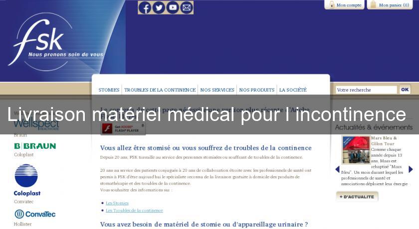 Livraison matériel médical pour l'incontinence Livraison matériel médical pour l'incontinence