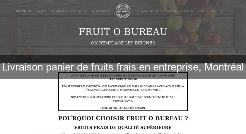Livraison panier de fruits frais en entreprise, Montréal Livraison panier de fruits frais en entreprise, Montréal