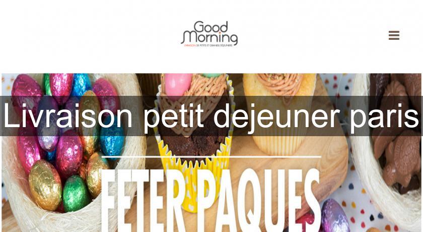 Livraison petit dejeuner paris