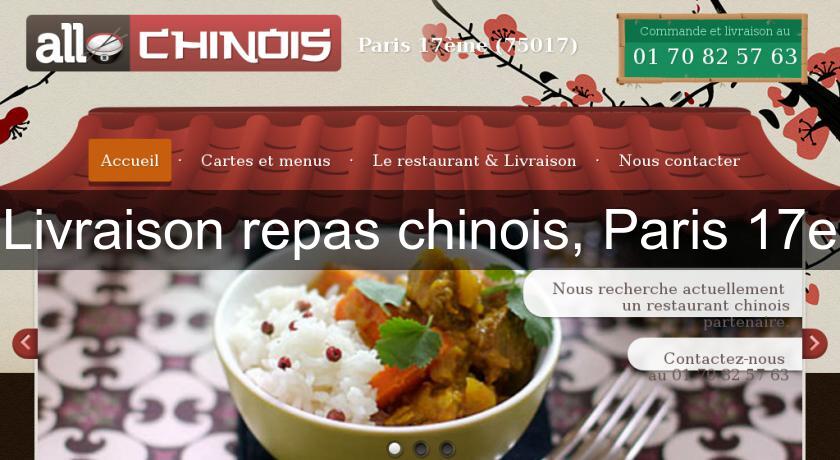 Livraison repas chinois, Paris 17e