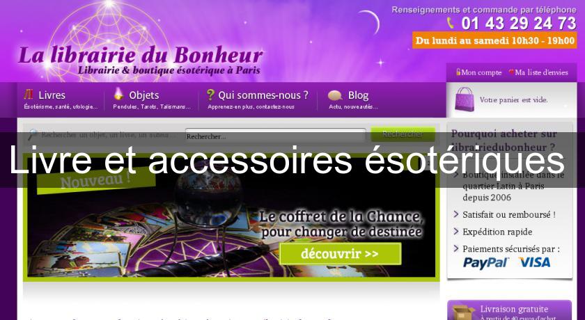 Livre et accessoires ésotériques Livre et accessoires ésotériques