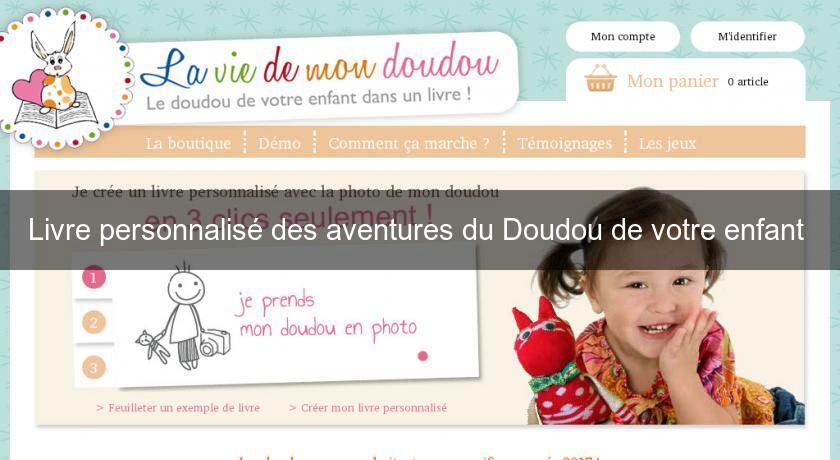 Livre personnalisé des aventures du Doudou de votre enfant 