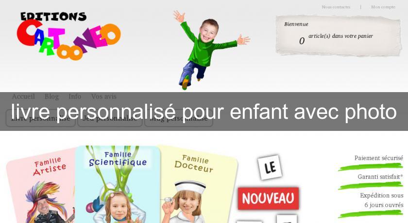 livre personnalisé pour enfant avec photo