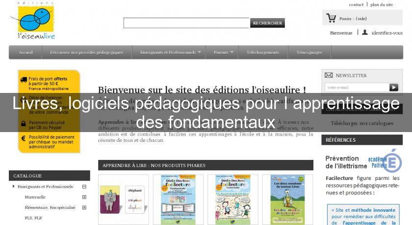 Livres, logiciels pédagogiques pour l'apprentissage des fondamentaux Livres, logiciels pédagogiques pour l'apprentissage des fondamentaux