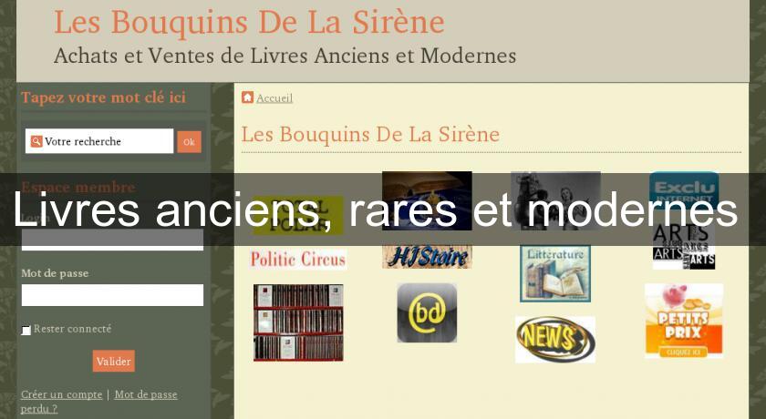 Livres anciens, rares et modernes Livres anciens, rares et modernes