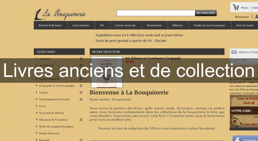 Livres anciens et de collection Livres anciens et de collection