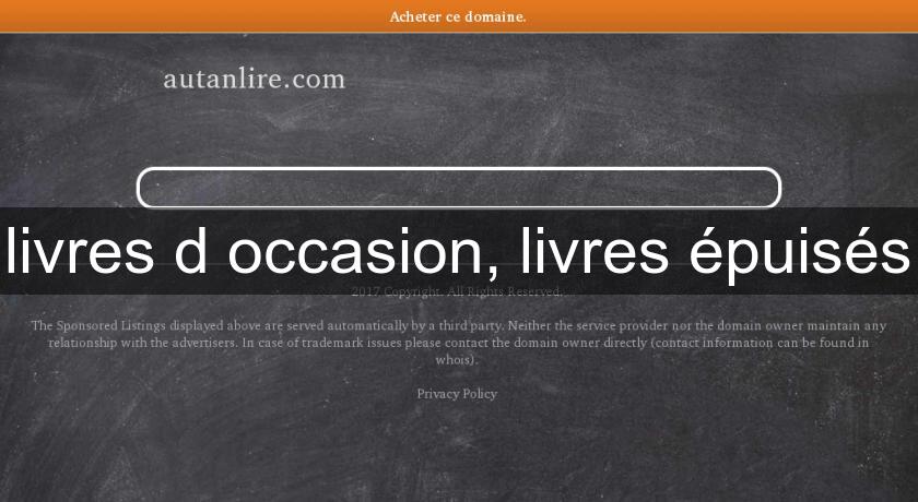 livres d'occasion, livres épuisés livres d'occasion, livres épuisés