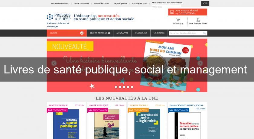Livres de santé publique, social et management Livres de santé publique, social et management