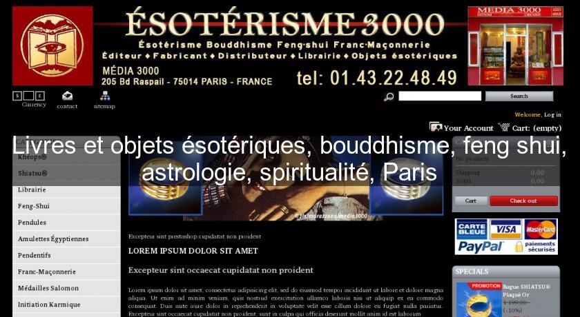 Livres et objets ésotériques, bouddhisme, feng shui, astrologie, spiritualité, Paris Livres et objets ésotériques, bouddhisme, feng shui, astrologie, spiritualité, Paris