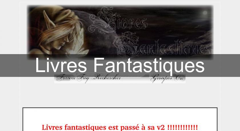 Livres Fantastiques