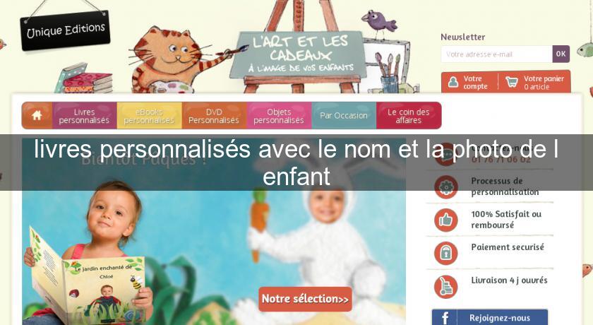 livres personnalisés avec le nom et la photo de l'enfant