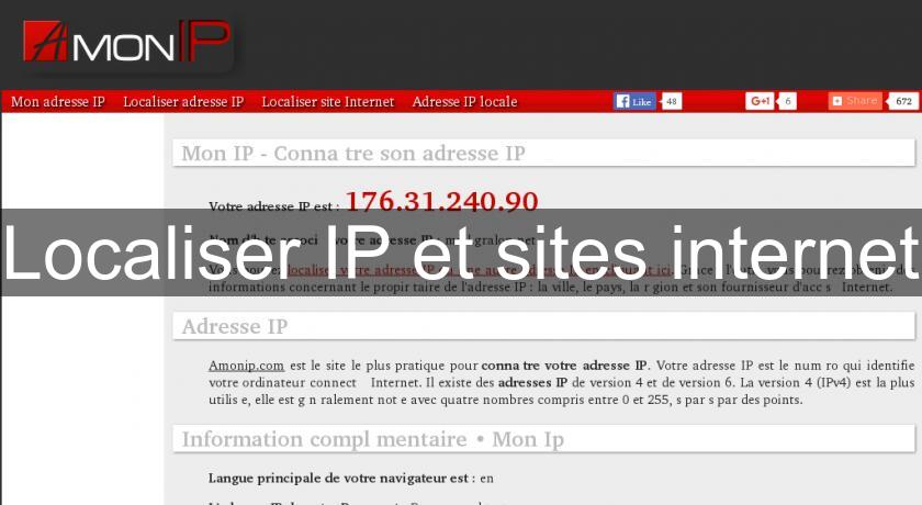 Localiser IP et sites internet Localiser IP et sites internet
