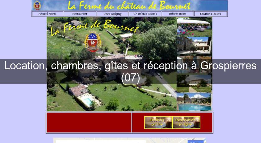 Location, chambres, gîtes et réception à Grospierres (07) Location, chambres, gîtes et réception à Grospierres (07)
