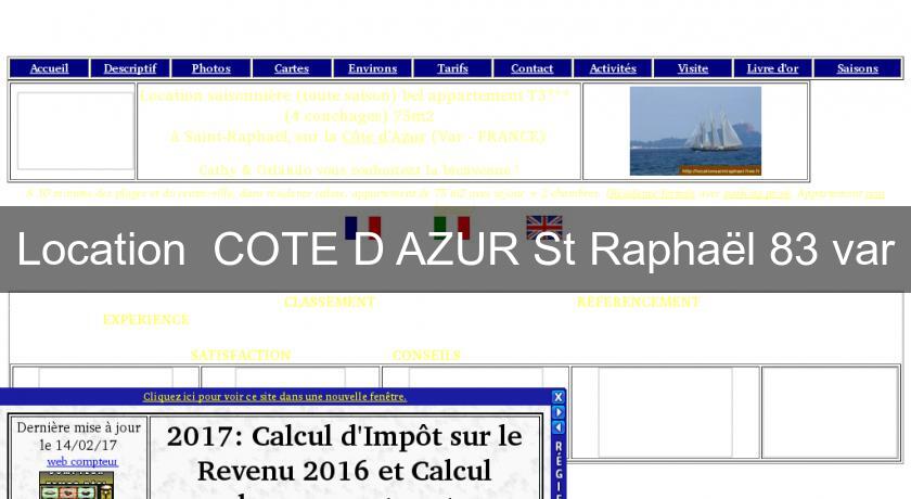 Location COTE D'AZUR St Raphaël 83 var Location COTE D'AZUR St Raphaël 83 var