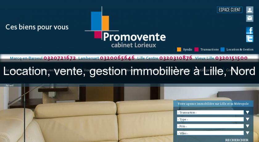 Location, vente, gestion immobilière à Lille, Nord Location, vente, gestion immobilière à Lille, Nord