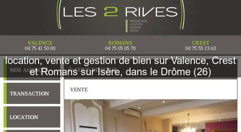 location, vente et gestion de bien sur Valence, Crest et Romans sur Isère, dans le Drôme (26)