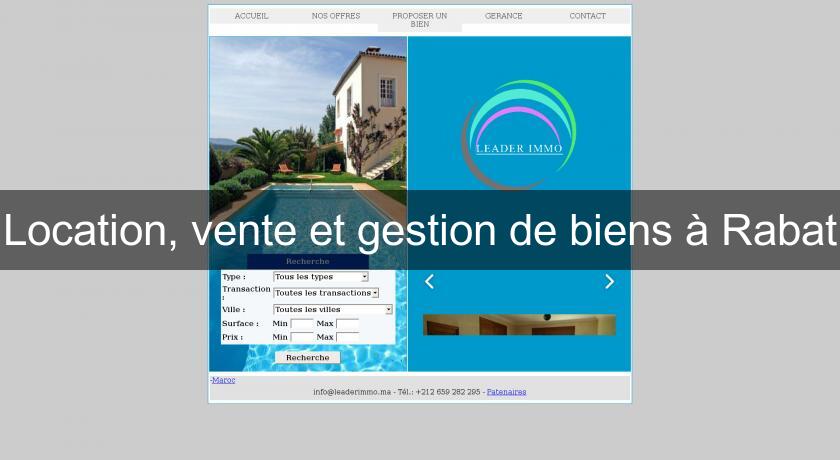 Location, vente et gestion de biens à Rabat Location, vente et gestion de biens à Rabat