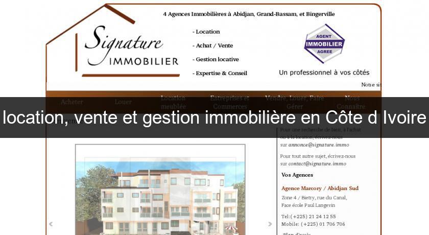 location, vente et gestion immobilière en Côte d'Ivoire location, vente et gestion immobilière en Côte d'Ivoire