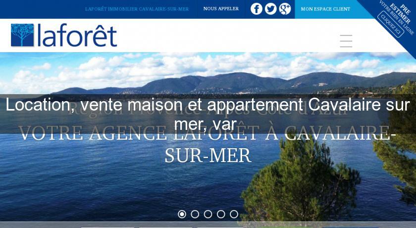 Location, vente maison et appartement Cavalaire sur mer, var 