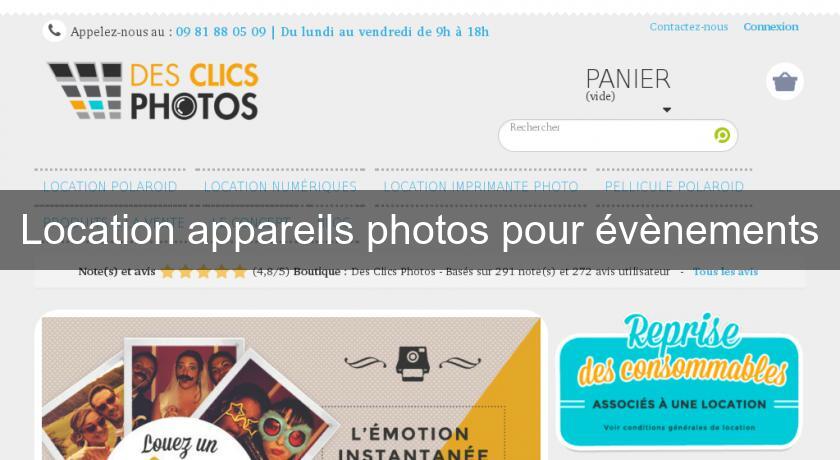 Location appareils photos pour évènements Location appareils photos pour évènements