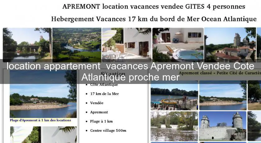 location appartement  vacances Apremont Vendee Cote Atlantique proche mer