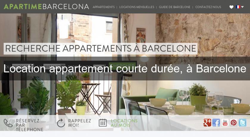 Location appartement courte durée, à Barcelone