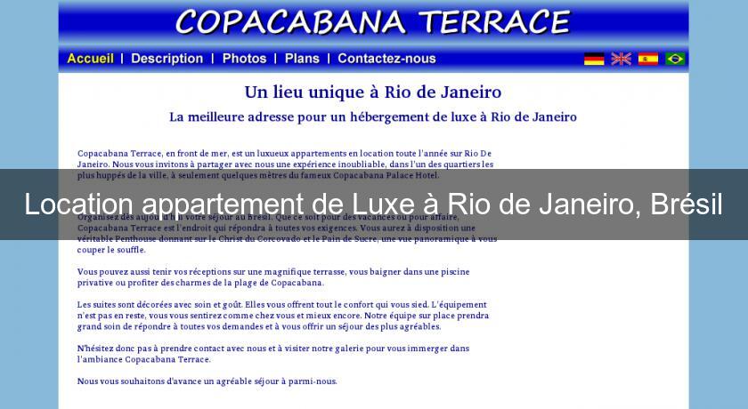 Location appartement de Luxe à Rio de Janeiro, Brésil Location appartement de Luxe à Rio de Janeiro, Brésil