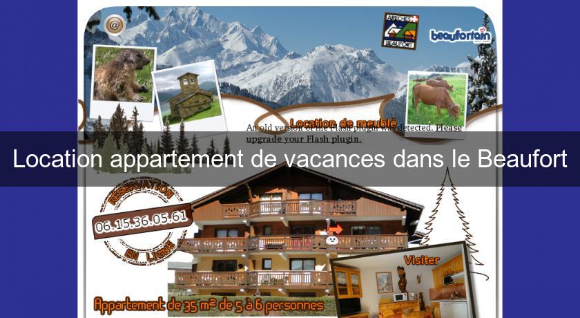 Location appartement de vacances dans le Beaufort