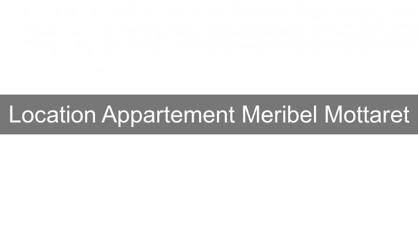 Location Appartement Meribel Mottaret Location Appartement Meribel Mottaret