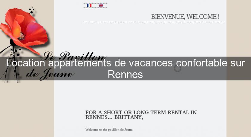 Location appartements de vacances confortable sur Rennes Location appartements de vacances confortable sur Rennes