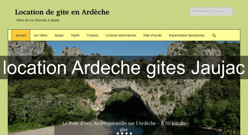 location Ardeche gites Jaujac location Ardeche gites Jaujac