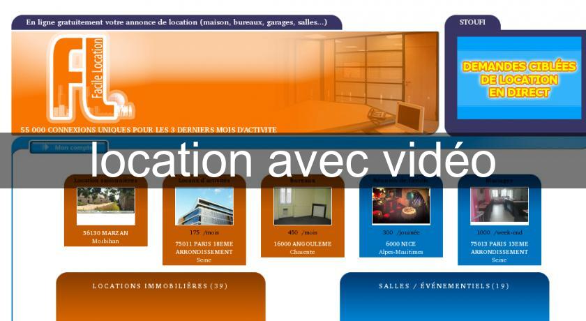 location avec vidéo location avec vidéo