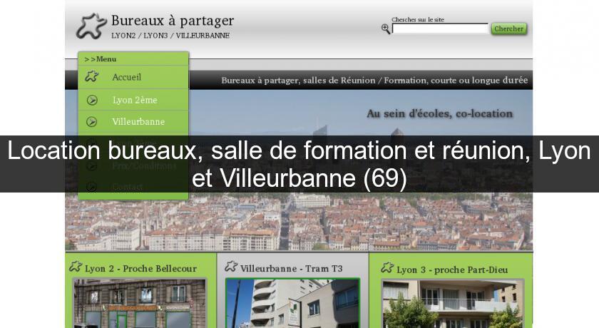 Location bureaux, salle de formation et réunion, Lyon et Villeurbanne (69) Location bureaux, salle de formation et réunion, Lyon et Villeurbanne (69)