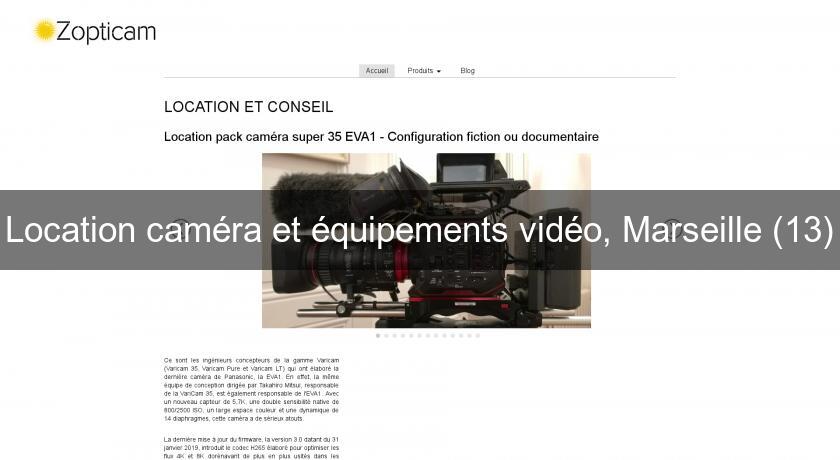 Location caméra et équipements vidéo, Marseille (13) Location caméra et équipements vidéo, Marseille (13)
