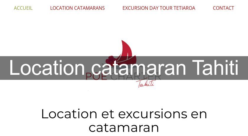 Location catamaran Tahiti