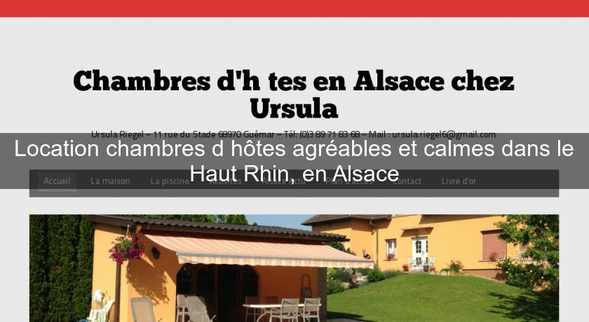 Location chambres d'hôtes agréables et calmes dans le Haut Rhin, en Alsace