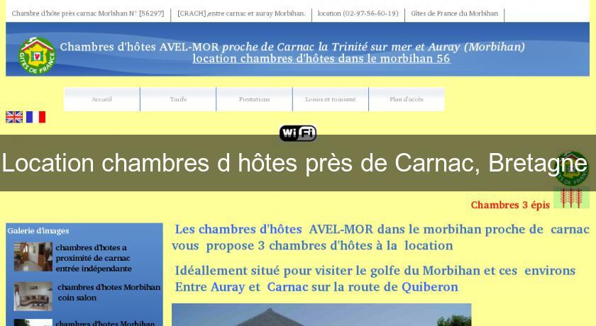 Location chambres d'hôtes près de Carnac, Bretagne Location chambres d'hôtes près de Carnac, Bretagne