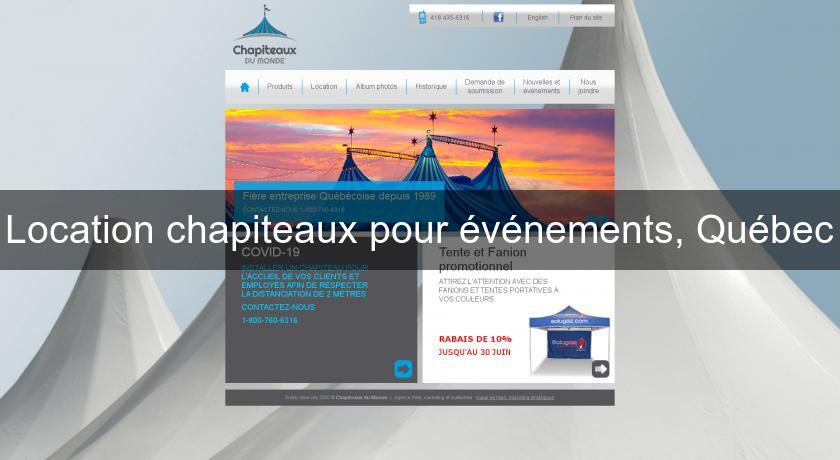 Location chapiteaux pour événements, Québec Location chapiteaux pour événements, Québec