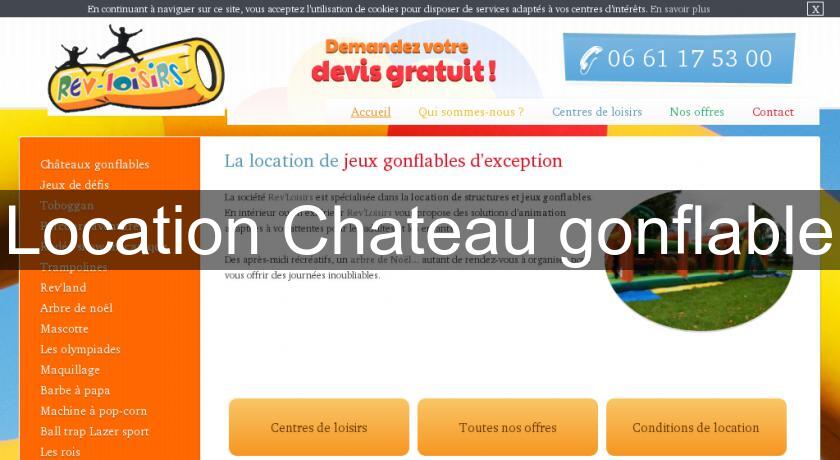 Location Chateau gonflable Location Chateau gonflable