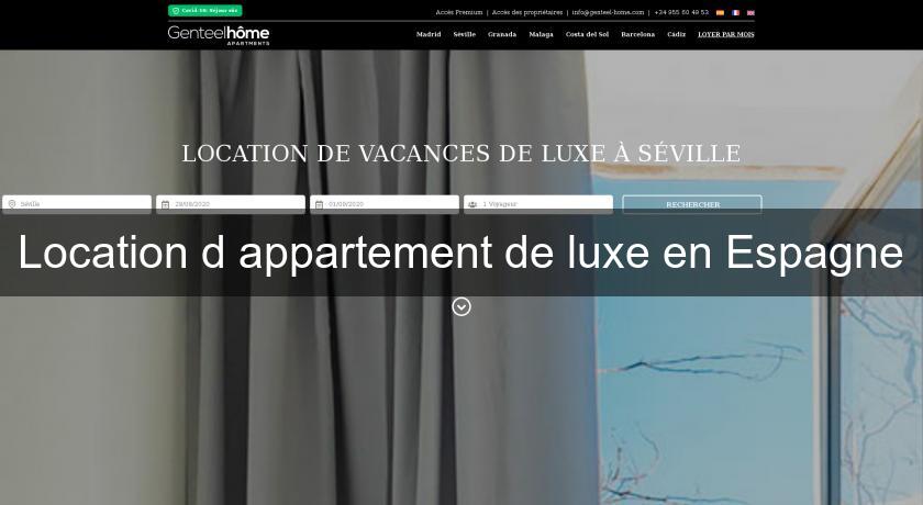 Location d'appartement de luxe en Espagne