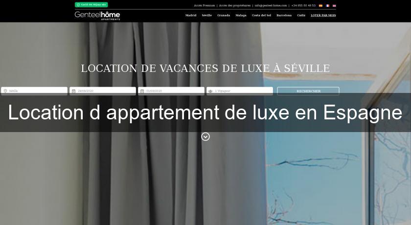 Location d'appartement de luxe en Espagne Location d'appartement de luxe en Espagne