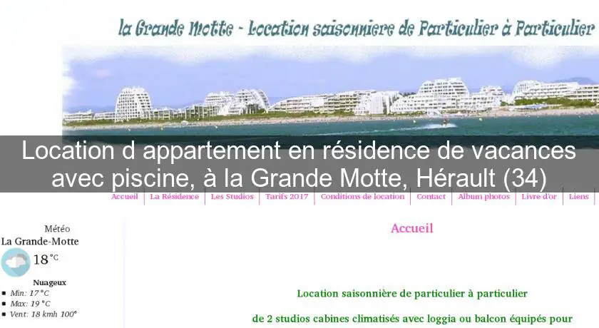 Location d'appartement en résidence de vacances avec piscine, à la Grande Motte, Hérault (34)