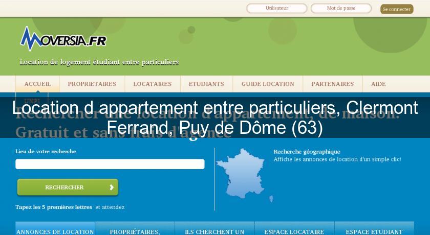 Location d'appartement entre particuliers, Clermont Ferrand, Puy de Dôme (63) Location d'appartement entre particuliers, Clermont Ferrand, Puy de Dôme (63)