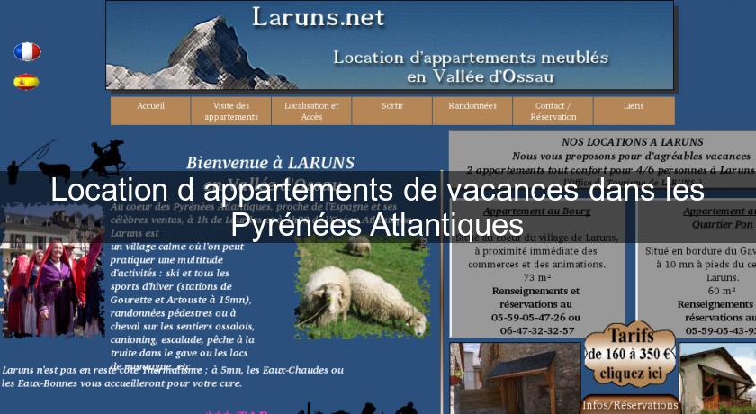 Location d'appartements de vacances dans les Pyrénées Atlantiques Location d'appartements de vacances dans les Pyrénées Atlantiques