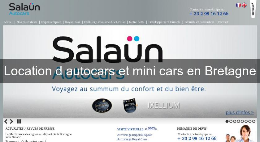Location d'autocars et mini cars en Bretagne Location d'autocars et mini cars en Bretagne