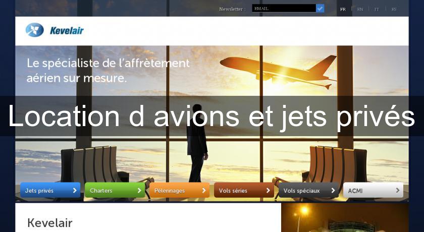 Location d'avions et jets privés Location d'avions et jets privés